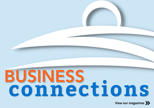 Business Connections - View our magazines